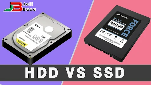 Kelebihan SSD Dibanding HDD Serta Pengertianya - Jelibaca