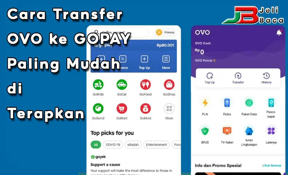 Cara Transfer OVO Ke GOPAY Paling Mudah Di Terapkan